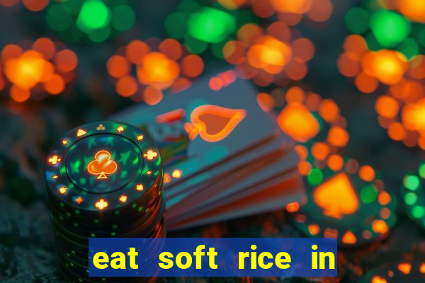 eat soft rice in another world pt br